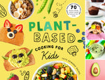 Plant-Based Cooking for Kids