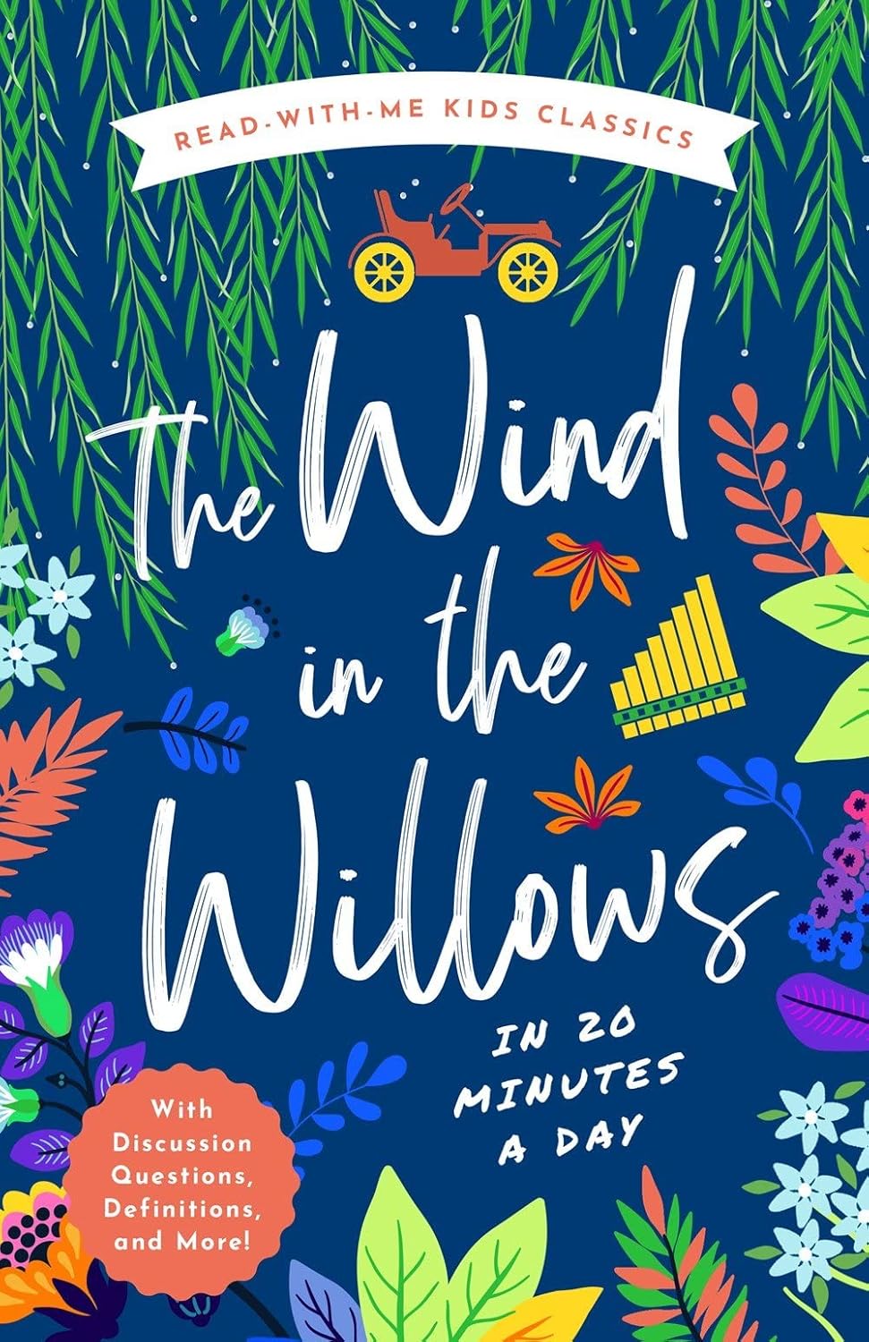 The Wind in the Willows: In 20 Minutes a Day (hardcover)