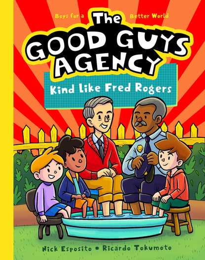 The Good Guys Agency #1: Kind Like Fred Rogers (Paperback)