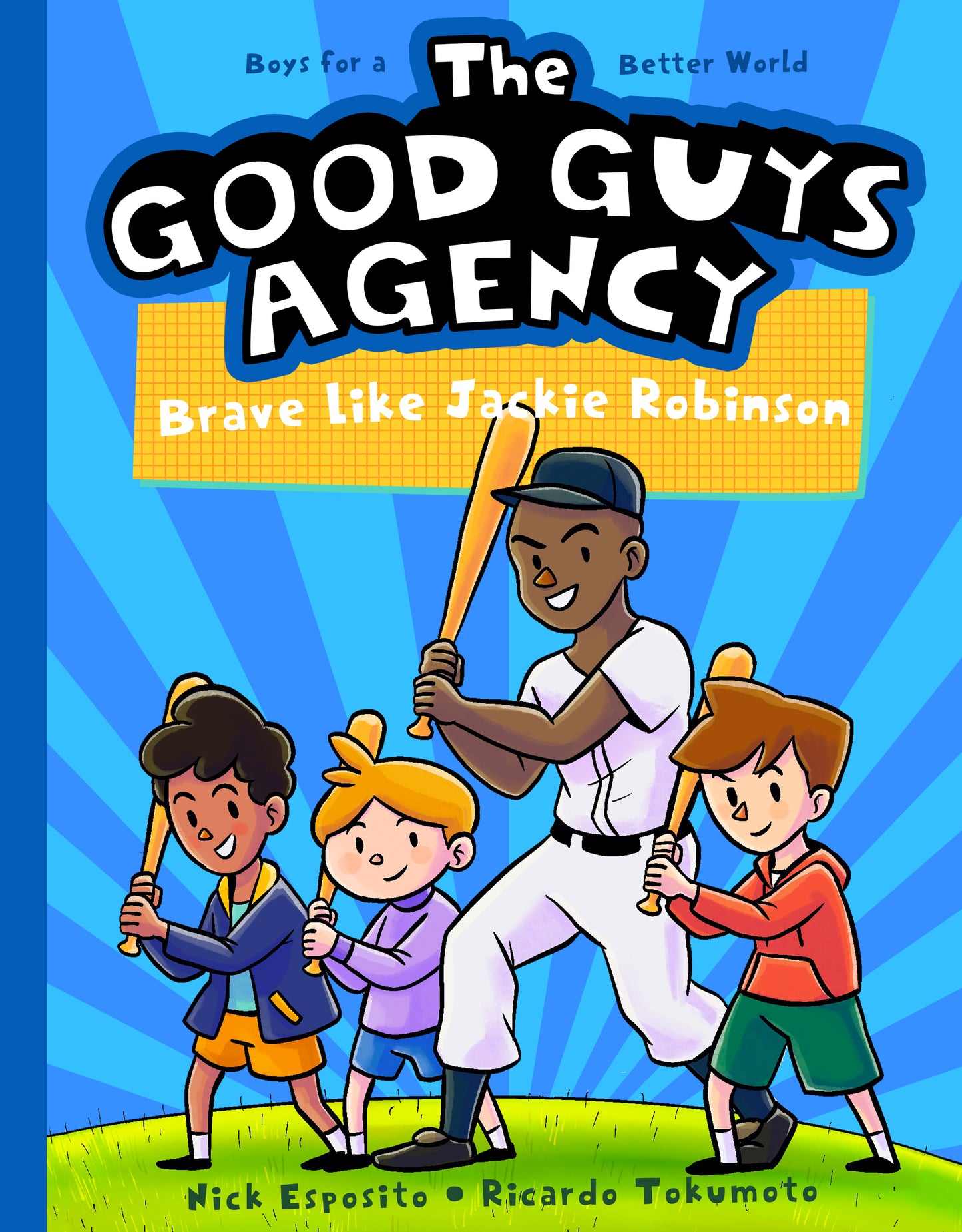 The Good Guys Agency #2: Brave Like Jackie Robinson