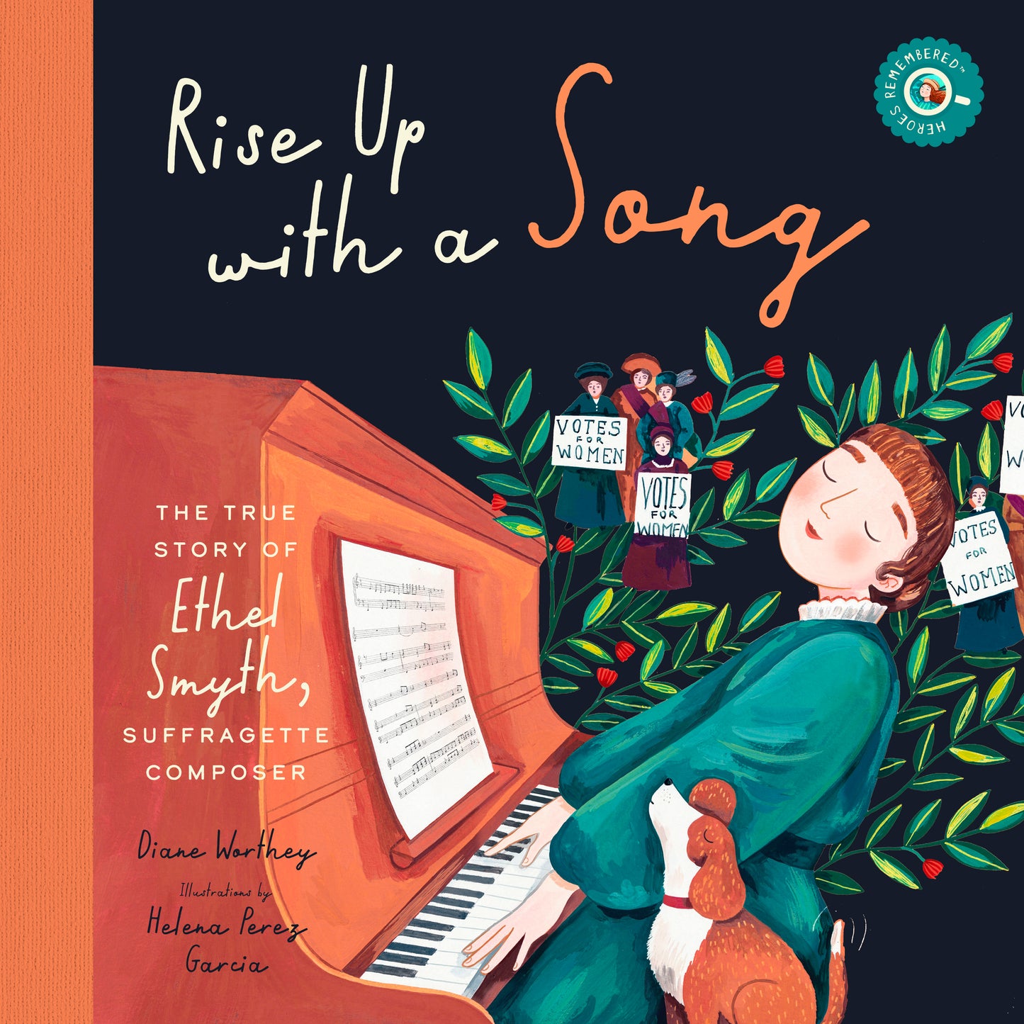 Rise Up with a Song: The True Story of Ethel Smyth, Suffragette Composer