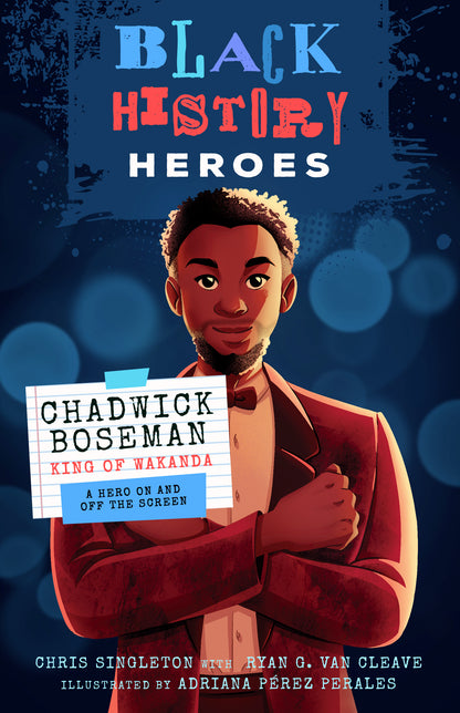 Black History Heroes: Chadwick Boseman