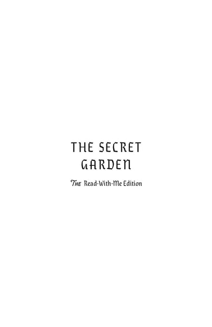 The Secret Garden: The Read-With-Me Edition