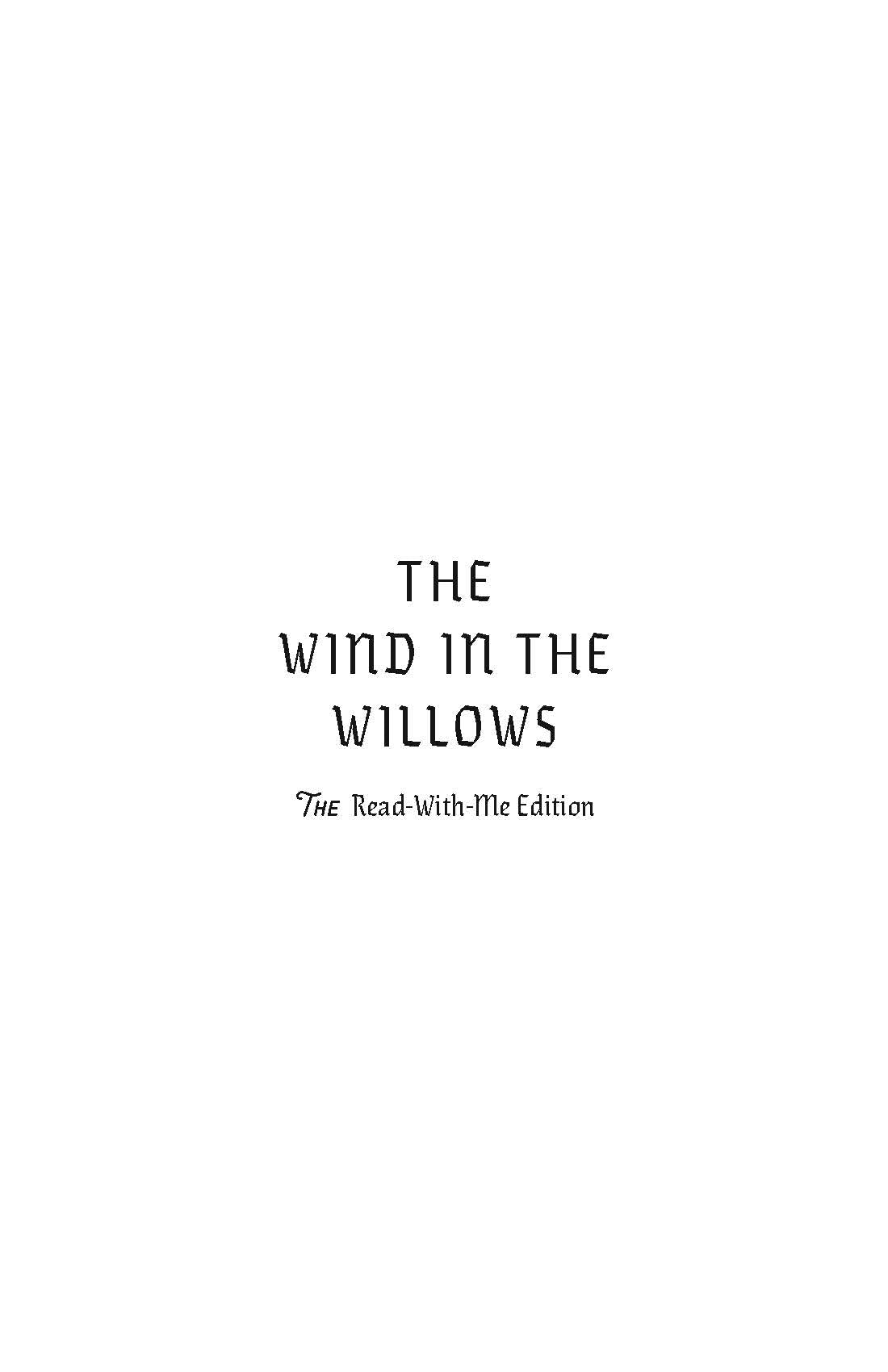 The Wind in the Willows: The Read-With-Me Edition