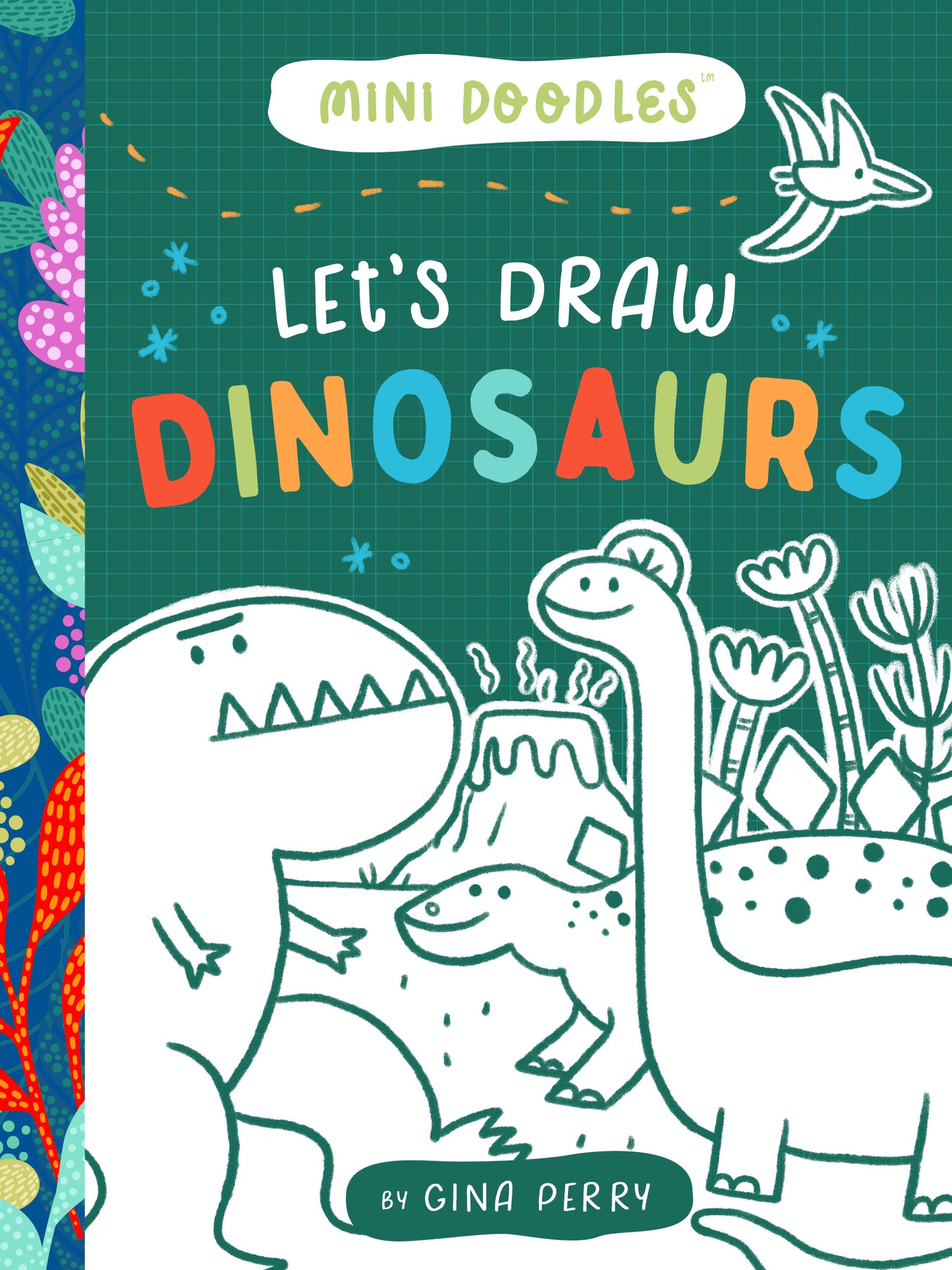 Mini Doodles: Let's Draw Dinosaurs