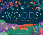 Woods: A Peek-a-Who Book