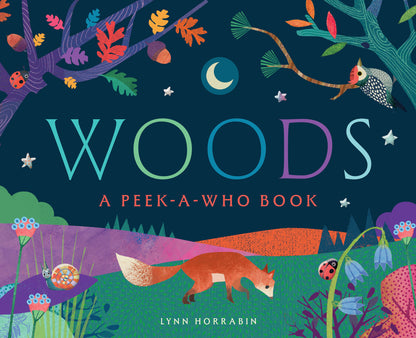 Woods: A Peek-a-Who Book