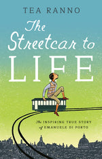The Streetcar to Life