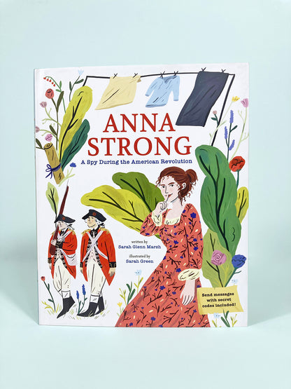 Anna Strong: A Spy During the American Revolution