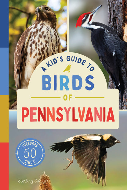 A Kid’s Guide to Birds of Pennsylvania