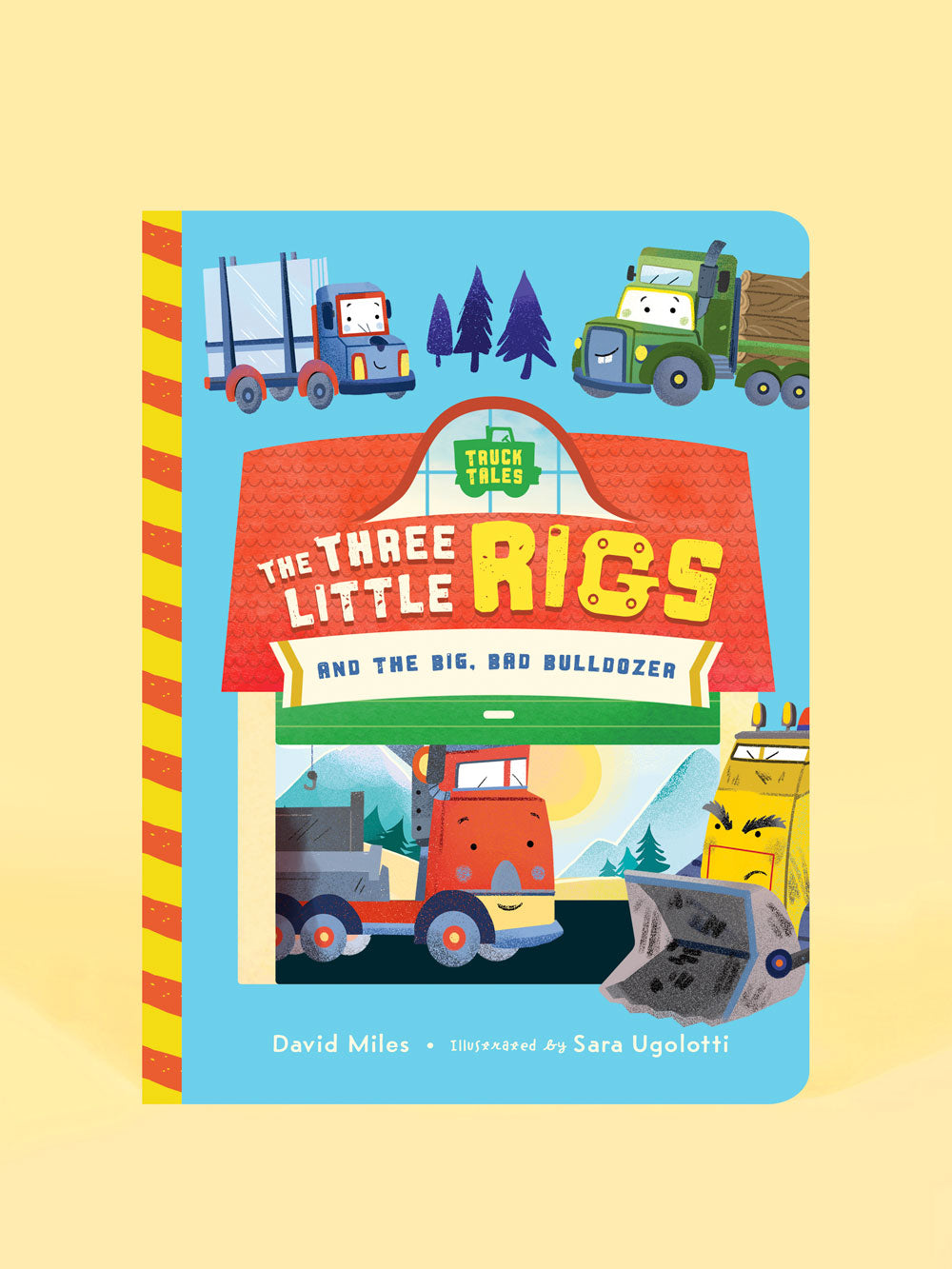 The Three Little Rigs And The Big Bad Bulldozer Bushel And Peck Books 