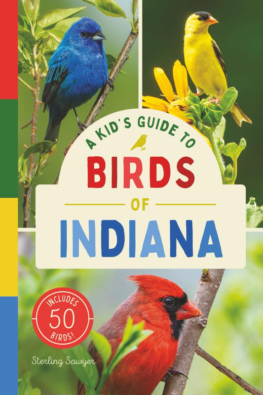 A Kid’s Guide to Birds of Indiana