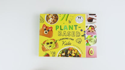 Plant-Based Cooking for Kids