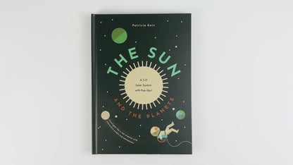 The Sun and the Planets: A 3-D Solar System with Pop-Ups!