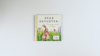 Dear Daughter, I've Always Wanted to Tell You