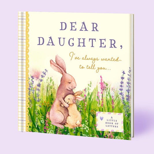 Dear Daughter, I've Always Wanted to Tell You
