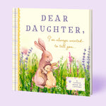 Dear Daughter, I've Always Wanted to Tell You
