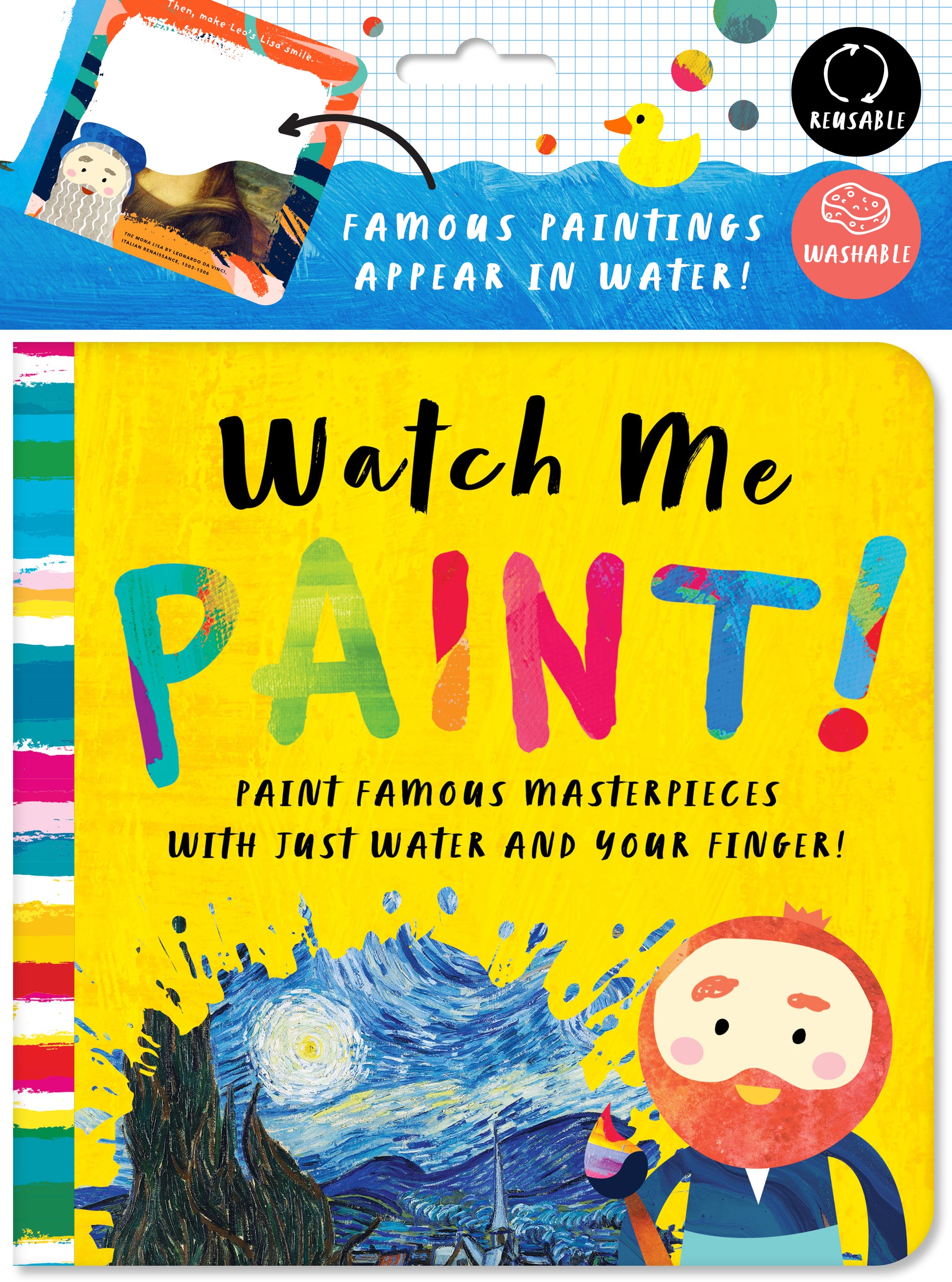 Watch Me Paint: Paint Famous Masterpieces with Just Your Finger!: Color-Changing Fun for Bath Time and Play Time! [Book]